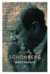 Schönberg - Miért fontos