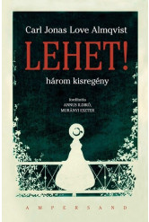 Lehet! - Három kisregény