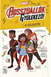 Bosszúállók, gyülekező!  A küldetés