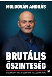 Brutális őszinteség