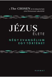 Jézus élete - Négy evangélium, egy történet