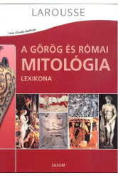 A görög és római mitológia lexikona - Llarousse
