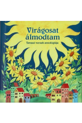 Virágosat álmodtam - Tavaszi versek antológiája (új kiadás)