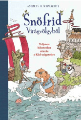 Snöfrid Virágvölgyből - Teljesen hihetetlen utazás a Köd-szigetekre