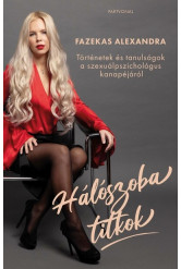 Hálószobatitkok - Történetek és tanulságok a szexuálpszichológus kanapéjáról