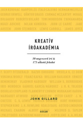 Kreatív Íróakadémia - 50 nagyszerű író + 175 alkotói feladat