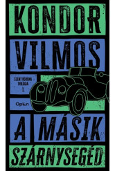 A másik szárnysegéd - Szent korona-trilógia I.