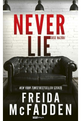 Never Lie - Sose hazudj (éldekorált)