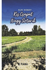 Kis Csapat Nagy Sztorik