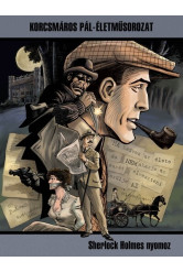 Sherlock Holmes nyomoz - Korcsmáros Pál-Életműsorozat / 2. kötet
