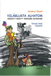 Világlusta Alhatom - Szedett-vedett versikék kicsiknek