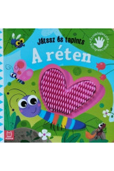 Játssz és tapints - A réten - Érzékfejlesztő könyvecske