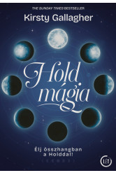 Holdmágia - Élj összhangban a Holddal!