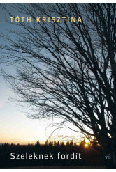 Szeleknek fordít