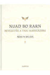 Nuad Bo Rarn - Bevezetés a thai masszázsba