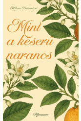 Mint a keserű narancs