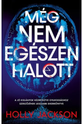 Még nem egészen halott