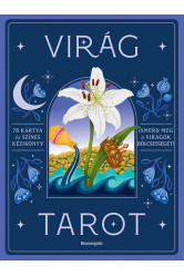 Virág tarot - Ismerd meg a virágok bölcsességét