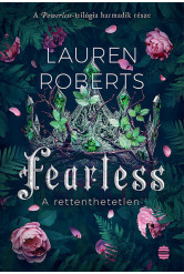 Fearless - A rettenthetetlen (éldekorált)