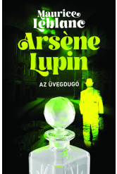 Arsene Lupin – Az üvegdugó (új kiadás)