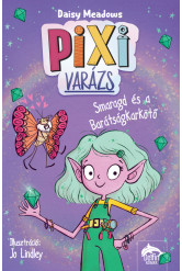 Pixi-varázs: Smaragd és a barátságkarkötő
