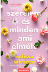 Szerelem és minden, ami elmúlt