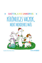 Különleges vagyok, mint mindenki más - Gaston, a kis unikornis