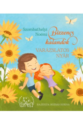 Bizzencs kalandok - VARÁZSLATOS NYÁR