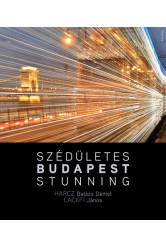 Szédületes Budapest / Stunning Budapest