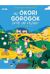 Az ókori görögök írtó jó fejek!
