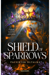 Shield of Sparrows - Pacsirták oltalma