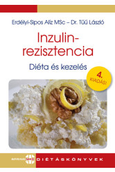 Inzulinrezisztencia - Diéta és kezelés (4. kiadás)
