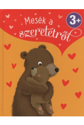 Mesék a szeretetről