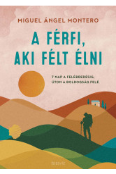 A férfi, aki félt élni (e-könyv)