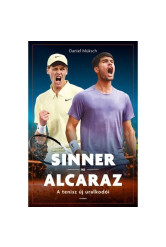 Sinner vs Alcaraz - A tenisz új uralkodói