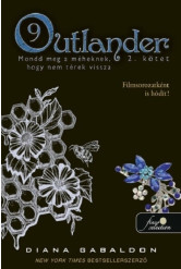 Outlander 9/2 - Mondd meg a méheknek, hogy nem térek vissza (kemény)