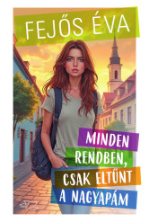 Minden rendben, csak eltűnt a nagyapám