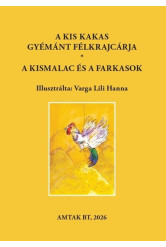 A kis kakas gyémánt félkrajcárja - A kismalac és a farkasok