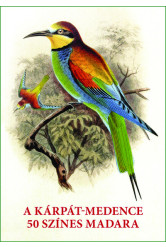 A Kárpát-medence 50 színes madara - Madarak egész oldalas képei és leírásai