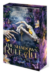 The Shadows Rule All - Az árnyak diadala (éldekorált)