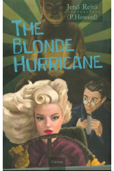 The blonde hurricane - A szőke ciklon (angol)