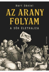 Az arany folyam - A sör életrajza