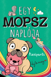 Egy mopsz naplója – Pizsiparti