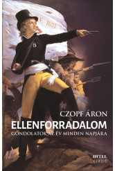 Ellenforradalom - Gondolatok az év minden napjára