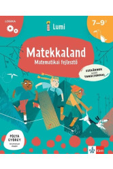 Matekkaland - Matematikai fejlesztő 7-9 éveseknek - Lumi Fejlesztő Könyvek