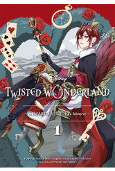 Twisted Wonderland - A Heartslabyul-ház könyve 1. (képregény)