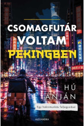 Csomagfutár voltam Pekingben