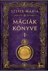 Mágiák könyve 1. (új kiadás)