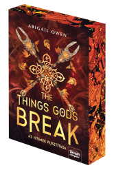 The Things Gods Break – Az istenek pusztítása – Éldekorált