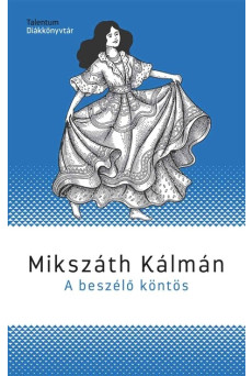 A beszélő köntös - Talentum Diákkönyvtár